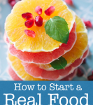 How to Start a Real Food Blog