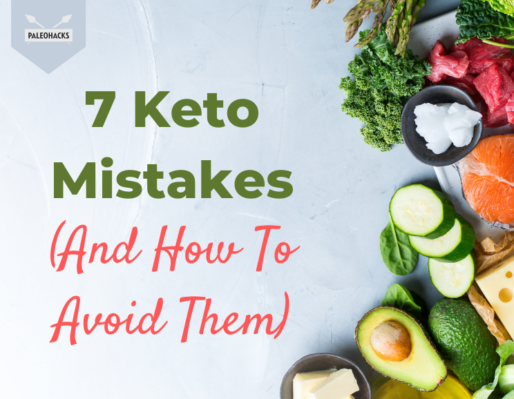 7 Surprising Keto Mistakes (And How To Avoid Them) –