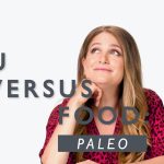 A Dietitian Explains the Paleo Diet | You Versus F…