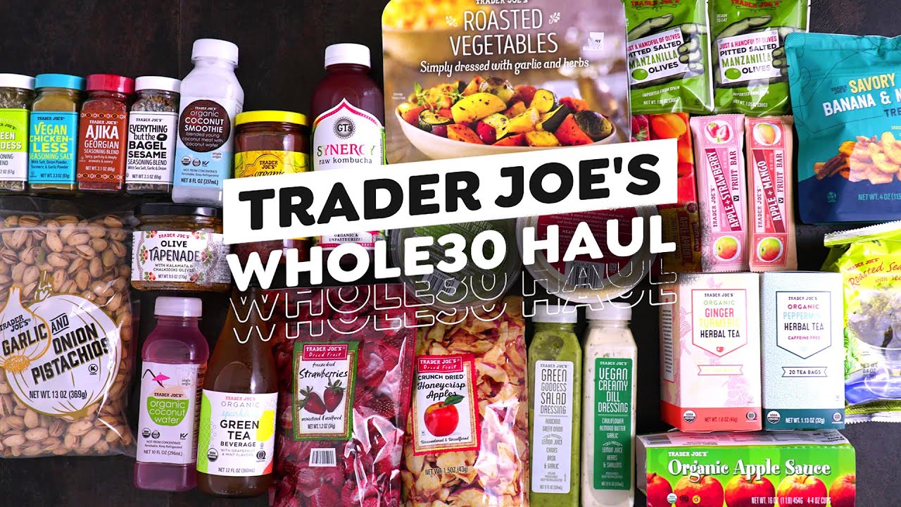 Paleo & Whole30 Trader Joes Haul