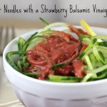 Spiralizer Cucumber Noodles & Paleo Strawberry Balsamic Vinaigrette Dressing – PaleoPot