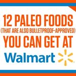 12 Paleo Foods (That Are Also Bulletproof)  You Ca…